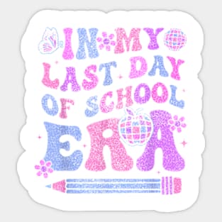 In My Last Day Of School Era Retro Teacher Kids Graduation T-Shirt Sticker